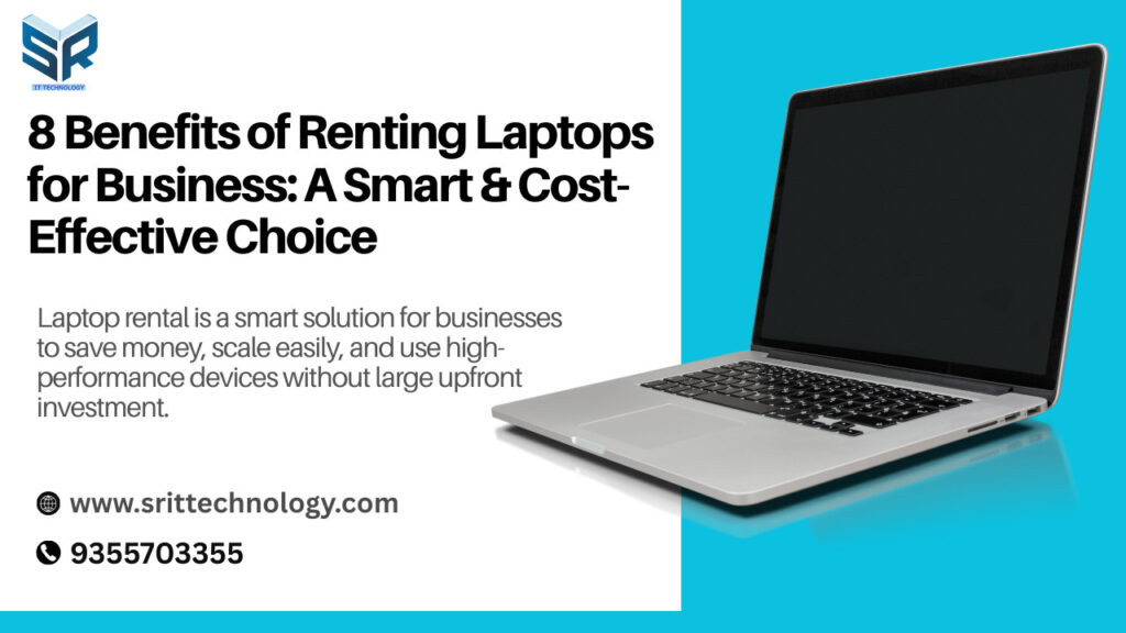 Laptop rental for business showing cost-effective and scalable IT solutions for companies